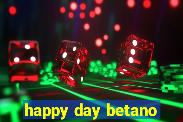 happy day betano